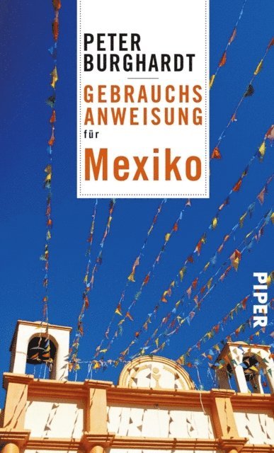 Peter Burghardt - Gebrauchsanweisung für Mexiko, E-bok. Tillgänglighet: Lägg i varukorg
