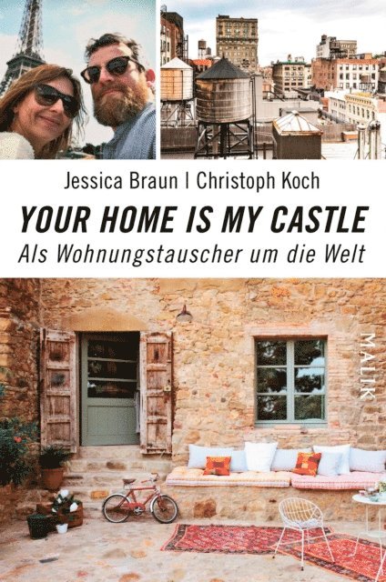 Christoph Koch, Jessica Braun - Your Home Is My Castle, E-bok