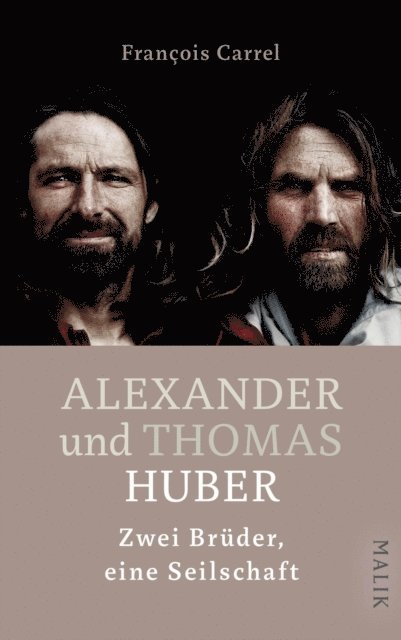Francois Carrel - Alexander und Thomas Huber, E-bok