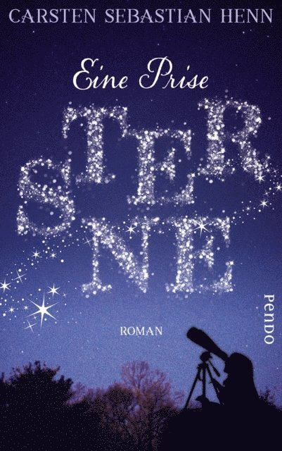 Carsten Sebastian Henn - Eine Prise Sterne, E-bok
