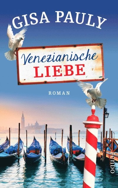 Gisa Pauly - Venezianische Liebe, E-bok