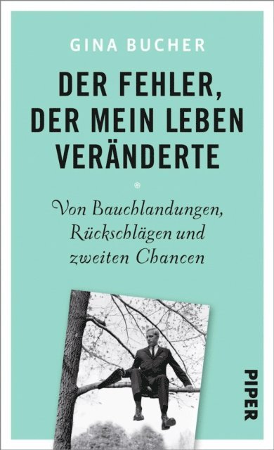 Gina Bucher - Der Fehler, der mein Leben veränderte, E-bok