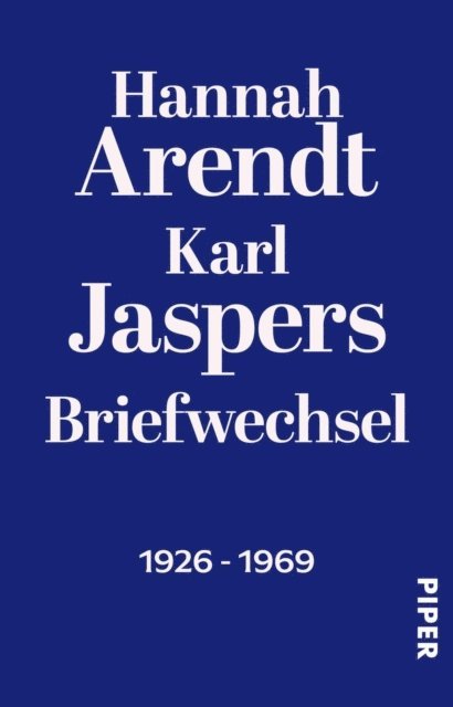 Karl Jaspers, Hannah Arendt, Hans Saner, Lotte Kohler - Briefwechsel, E-bok