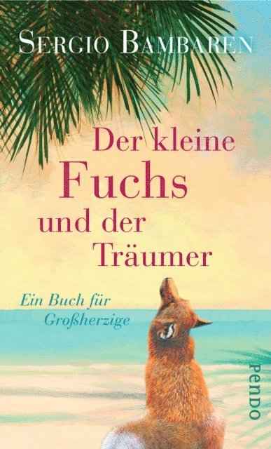Sergio Bambaren - Der kleine Fuchs und der Träumer, E-bok