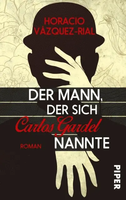 Horacio Vazquez-Rial - Der Mann, der sich Carlos Gardel nannte, E-bok. Tillgänglighet: Lägg i varukorg