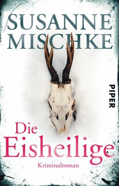 Susanne Mischke - Die Eisheilige, E-bok