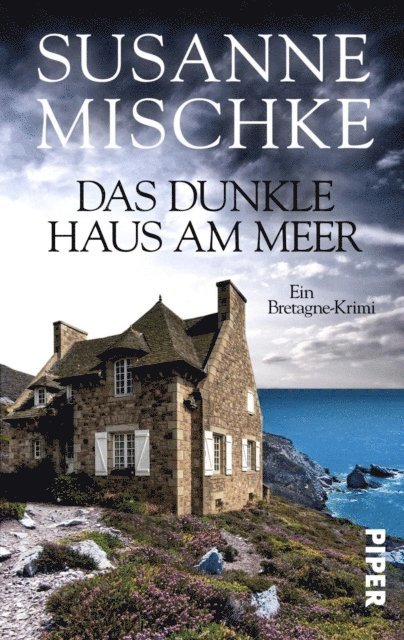 Susanne Mischke - Das dunkle Haus am Meer, E-bok