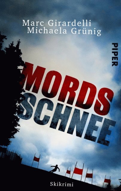 Marc Girardelli, Michaela Grunig - Mordsschnee, E-bok