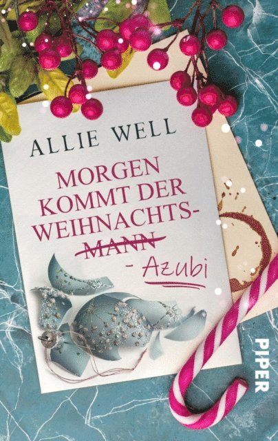 Allie Well - Morgen kommt der Weihnachtsmann-Azubi, E-bok