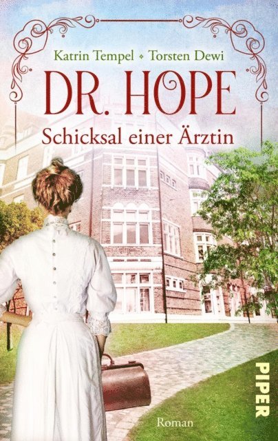 Katrin Tempel, Torsten Dewi - Dr. Hope – Schicksal einer Ärztin, E-bok