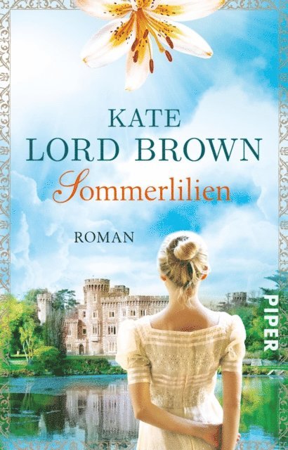 Kate Lord Brown - Sommerlilien, E-bok