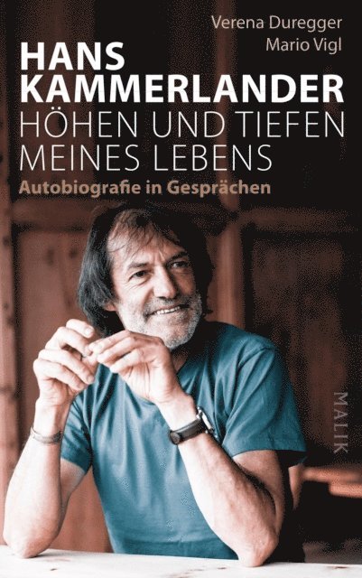 Mario Vigl, Verena Duregger, Hans Kammerlander - Hans Kammerlander – Höhen und Tiefen meines Lebens, E-bok