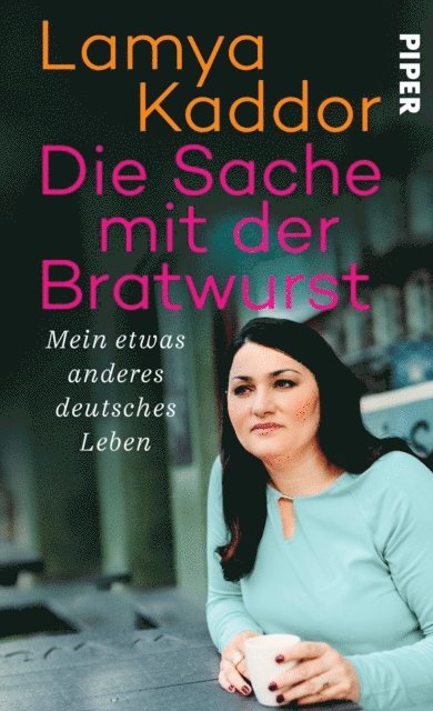 Lamya Kaddor - Die Sache mit der Bratwurst, E-bok