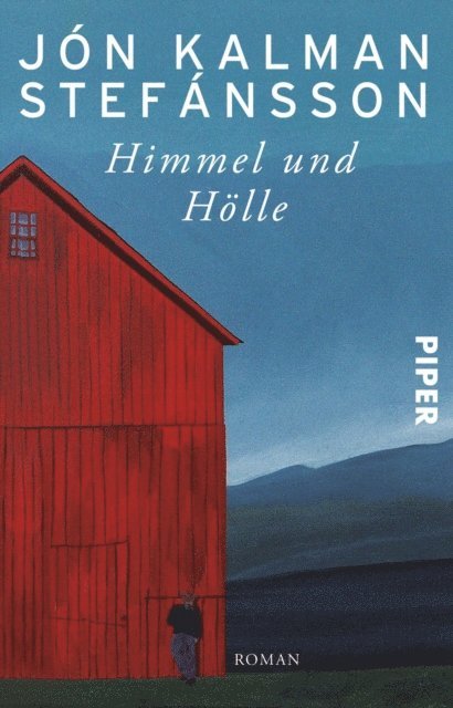 Jon Kalman Stefansson - Himmel und Hölle, E-bok