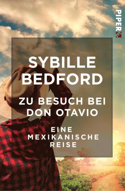 Sybille Bedford - Zu Besuch bei Don Otavio, E-bok