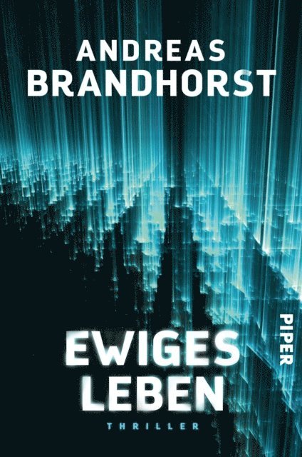 Andreas Brandhorst - Ewiges Leben, E-bok
