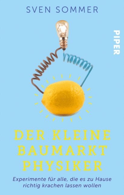 Sven Sommer - Der kleine Baumarkt-Physiker, E-bok