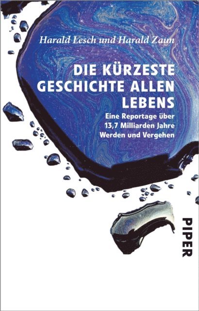 Harald Zaun, Harald Lesch - Die kürzeste Geschichte allen Lebens, E-bok