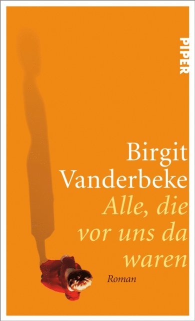 Birgit Vanderbeke - Alle, die vor uns da waren, E-bok