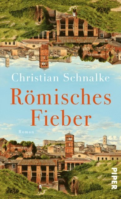 Christian Schnalke - Römisches Fieber, E-bok