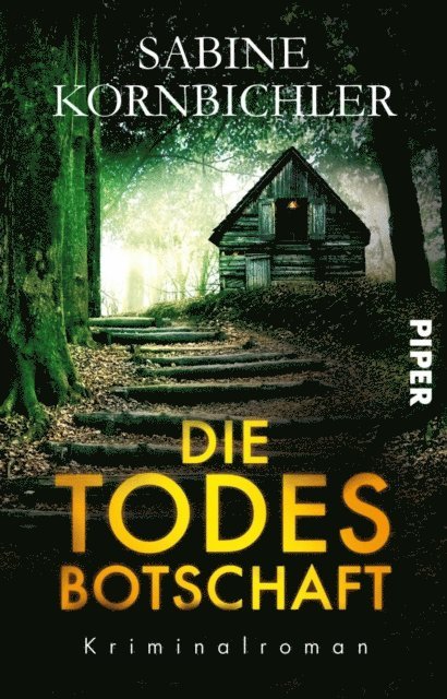 Sabine Kornbichler - Die Todesbotschaft, E-bok