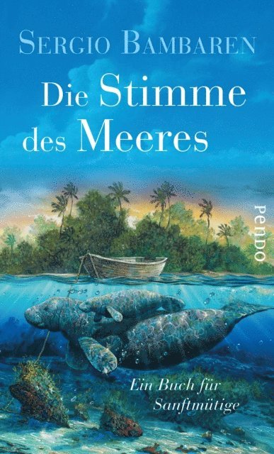 Sergio Bambaren - Die Stimme des Meeres, E-bok
