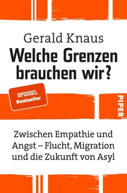 Gerald Knaus - Welche Grenzen brauchen wir?, E-bok