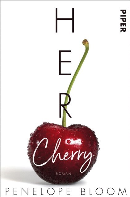 Penelope Bloom - Her Cherry – Süße Verführung, E-bok