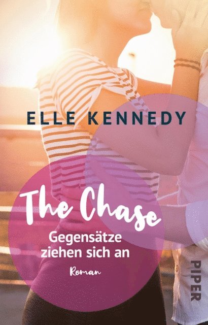Elle Kennedy - The Chase – Gegensätze ziehen sich an, E-bok