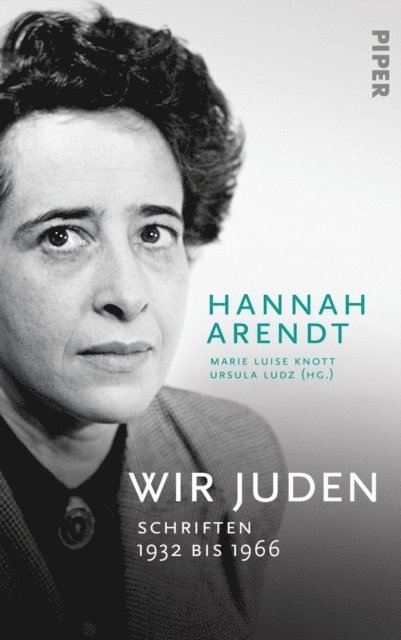 Hannah Arendt, Ursula Ludz, Marie Luise Knott - Wir Juden, E-bok