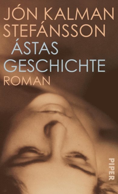Jon Kalman Stefansson - Ástas Geschichte, E-bok