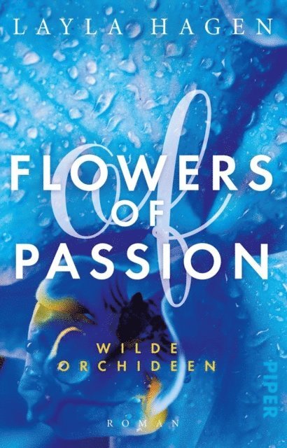 Layla Hagen - Flowers of Passion – Wilde Orchideen, E-bok