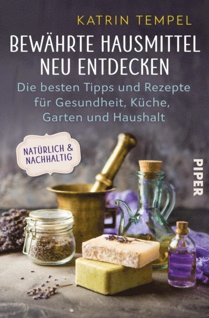 Katrin Tempel - Bewährte Hausmittel neu entdecken, E-bok