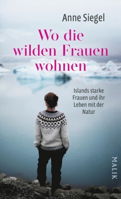 Anne Siegel - Wo die wilden Frauen wohnen, E-bok