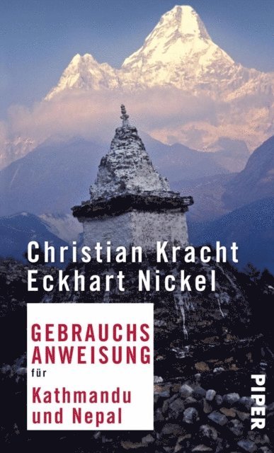 Eckhart Nickel, Christian Kracht - Gebrauchsanweisung für Kathmandu und Nepal, E-bok