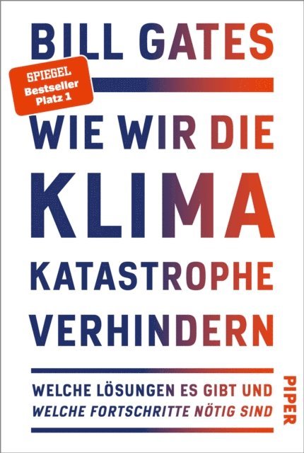 Bill Gates - Wie wir die Klimakatastrophe verhindern, E-bok