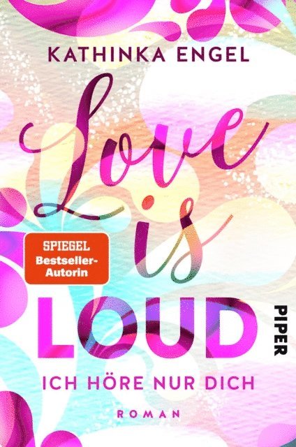Kathinka Engel - Love is Loud – Ich höre nur dich, E-bok