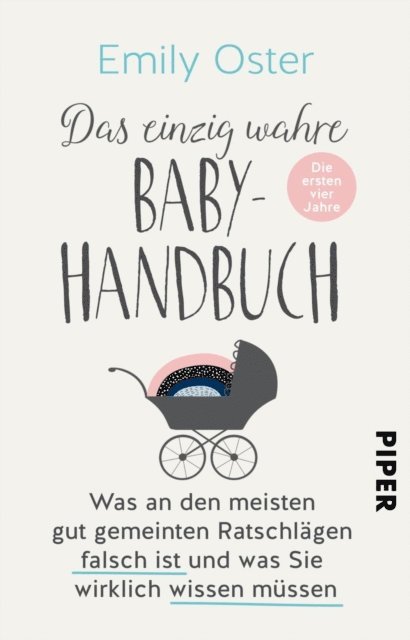 Emily Oster - Das einzig wahre Baby-Handbuch, E-bok