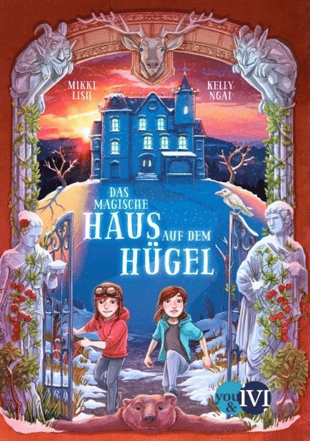 Kelly Ngai, Mikki Lish - Das magische Haus auf dem Hügel, E-bok