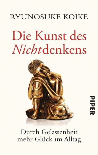 Ryunosuke Koike - Die Kunst des Nichtdenkens, E-bok