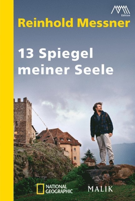 Reinhold Messner - 13 Spiegel meiner Seele, E-bok