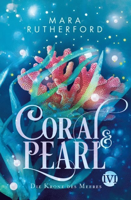 Mara Rutherford - Coral & Pearl, E-bok