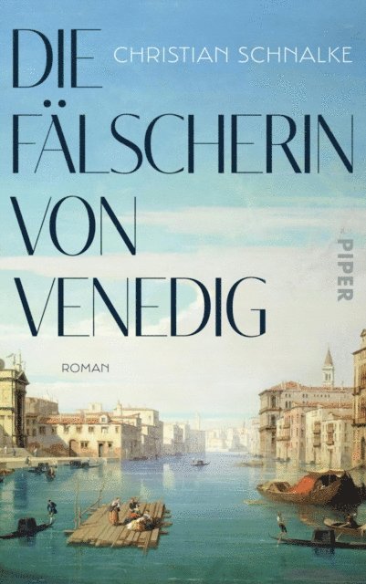 Christian Schnalke - Die Fälscherin von Venedig, E-bok