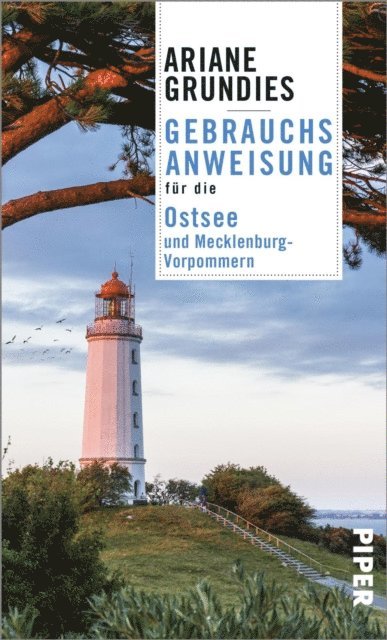Ariane Grundies - Gebrauchsanweisung für die Ostsee und Mecklenburg-Vorpommern, E-bok. Tillgänglighet: Lägg i varukorg