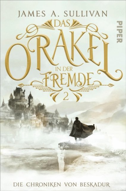 James A. Sullivan - Das Orakel in der Fremde, E-bok