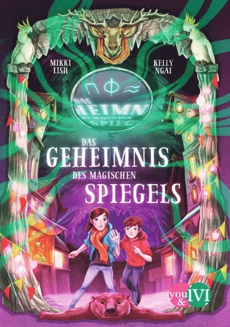Kelly Ngai, Mikki Lish - Das Geheimnis des magischen Spiegels, E-bok
