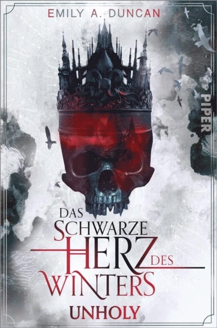 Emily A. Duncan - Das schwarze Herz des Winters – Unholy, E-bok