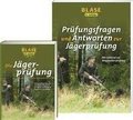 BLASE - Die Jägerprüfung 33. Auflage. + BLASE - Prüfungsfragen und Antworten zur Jägerprüfung 8. Auflage