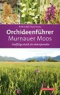Orchideenfhrer Murnauer Moos