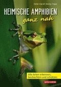 Heimische Amphibien ganz nah
